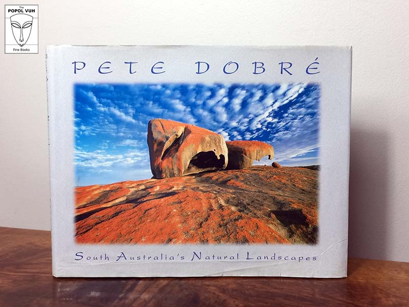 Pete Dobre - South Australia's Natural Landscapes